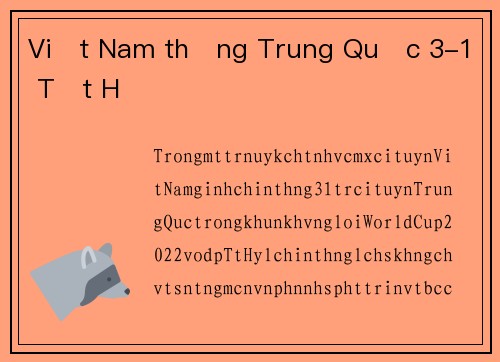 Việt Nam thắng Trung Quốc 3-1 Tết Hổ