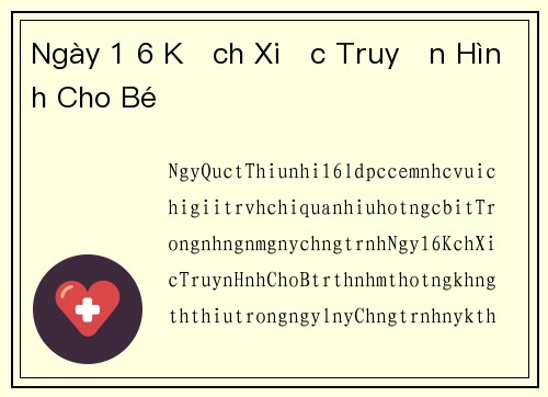 Ngày 1 6 Kịch Xiếc Truyền Hình Cho Bé