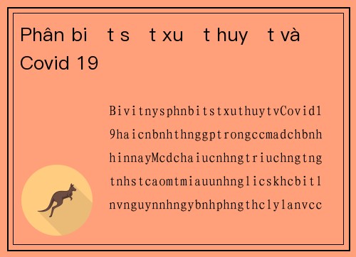 Phân biệt sốt xuất huyết và Covid 19