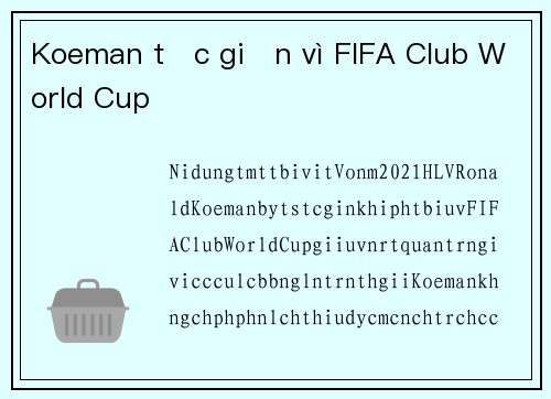 Koeman tức giận vì FIFA Club World Cup