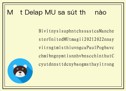 Mất Delap MU sa sút thế nào