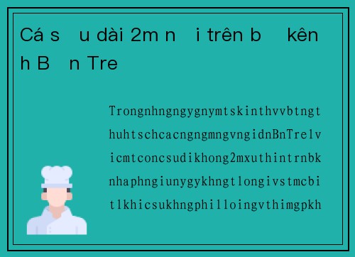 Cá sấu dài 2m nổi trên bờ kênh Bến Tre