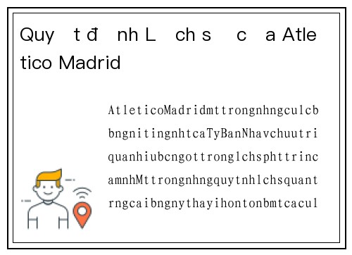 Quyết định Lịch sử của Atletico Madrid