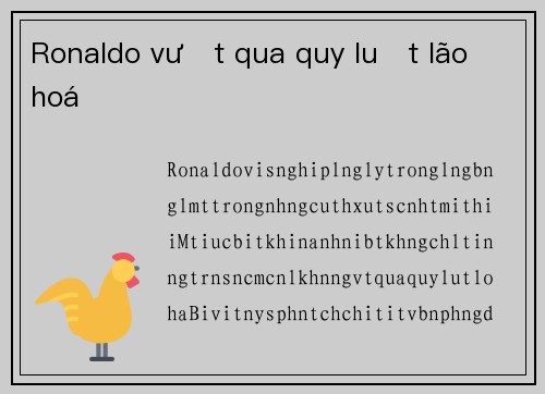 Ronaldo vượt qua quy luật lão hoá