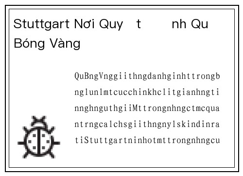 Stuttgart Nơi Quyết Định Quả Bóng Vàng